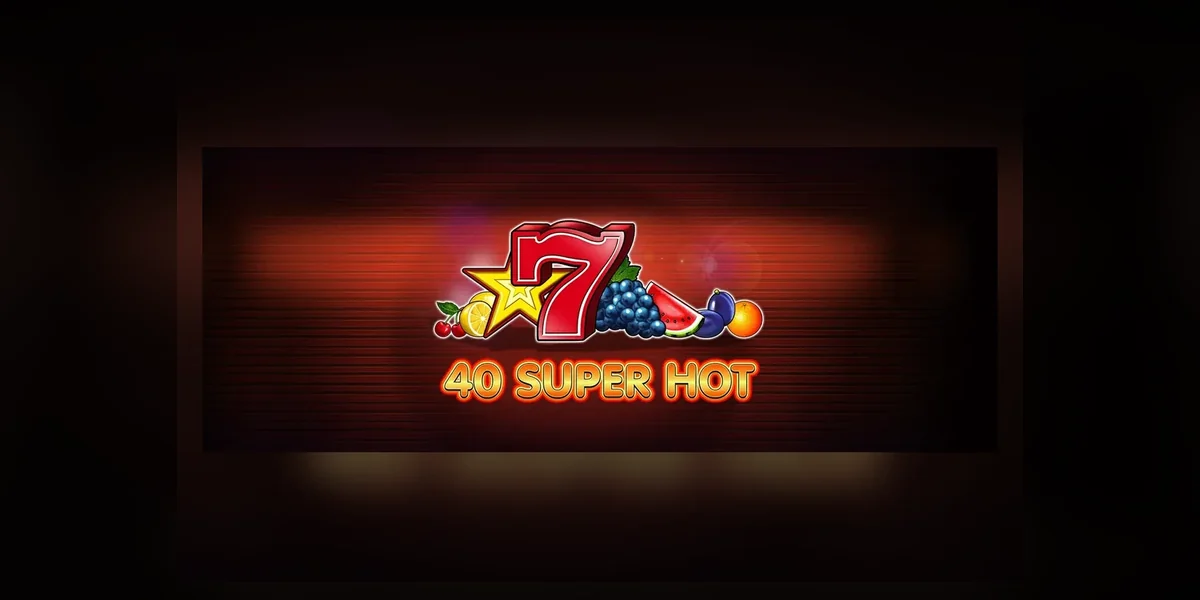 40 Super Hot slot by Amusnet